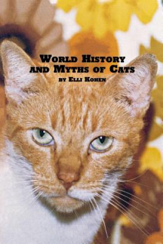 Kniha World History and Myths of Cats Kohen