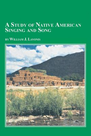 Carte Study of Native American Singing and Song William Lavonis
