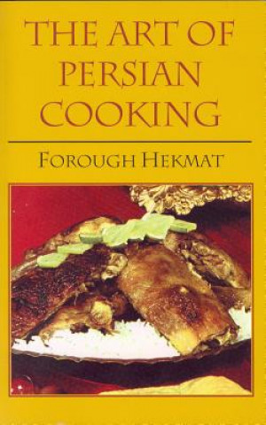 Βιβλίο Art of Persian Cooking Forough Hekmat