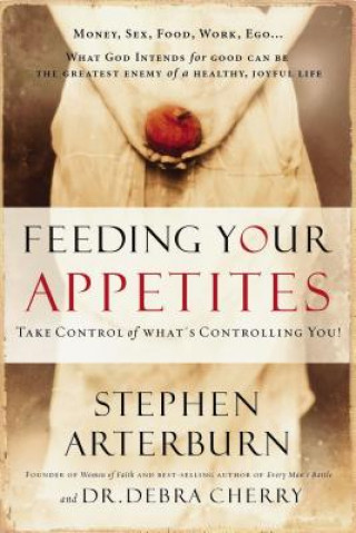 Книга Feeding Your Appetites Dr Debra Cherry