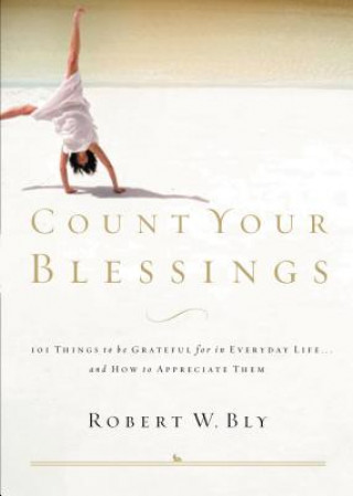 Könyv Count Your Blessings Robert W Bly