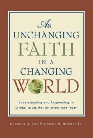 Carte Unchanging Faith in a Changing World Bowman