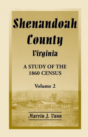 Kniha Shenandoah County, Virginia Marvin J Vann