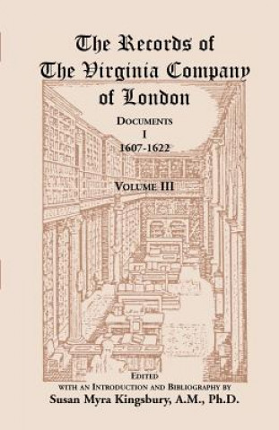 Könyv Records of the Virginia Company of London Susan M. Kingsbury