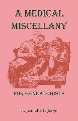 Carte Medical Miscellany for Genealogists Jerger