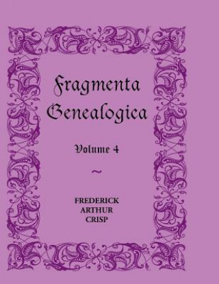 Książka Fragmenta Genealogica Frederick Arthur Crisp