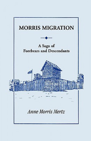 Book Morris Migration Anne Morris Mertz