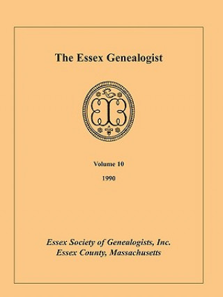 Kniha Essex Genealogist, Volume 10, 1990 Inc Essex Society of Genealogists