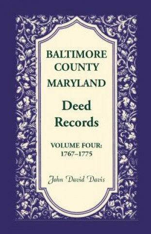 Buch Baltimore County, Maryland, Deed Records, Volume 4 John David Davis