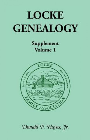 Carte Locke Genealogy, Supplement, Vol. 1 Donald P Hayes