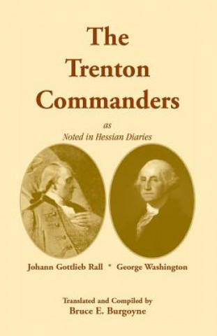 Книга Trenton Commanders Bruce E Burgoyne