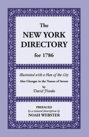 Kniha New York Directory for 1786 Benjamin Ed Sachs