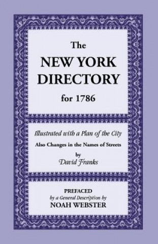 Carte New York Directory for 1786 Benjamin Ed Sachs