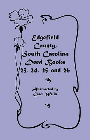 Könyv Edgefield County, South Carolina Carol Wells