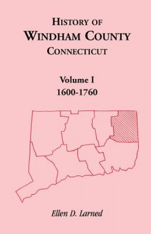 Könyv History of Windham County, Connecticut, Volume 1 Ellen D. Larned