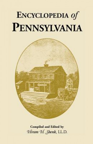 Carte Encyclopedia of Pennsylvania Hiram H Shenk