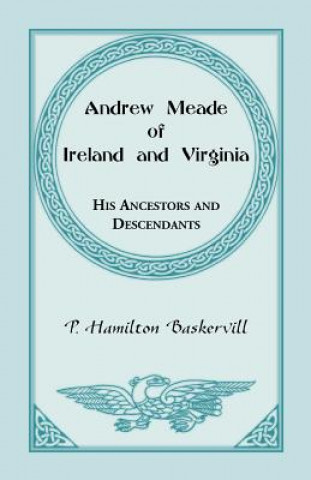 Carte Andrew Meade of Ireland and Virginia P Hamilton Baskerville