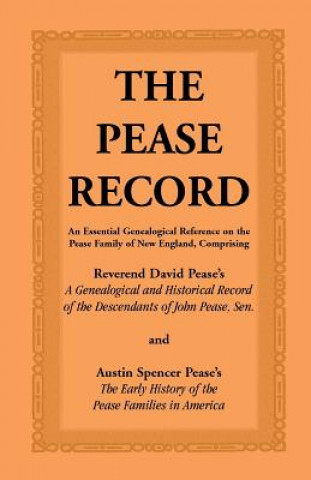 Carte Pease Record Austin Spencer Pease