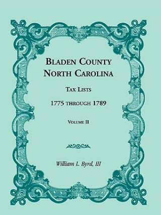 Kniha Bladen County, North Carolina, Tax Lists Byrd