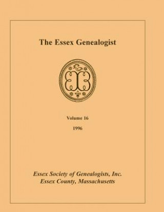 Knjiga Essex Genealogist, Volume 16, 1996 Inc Essex Society of Genealogists