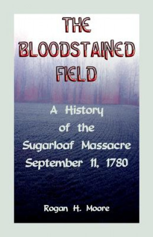 Kniha Bloodstained Field Rogan Hart Moore