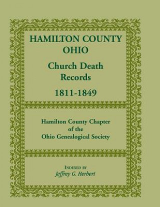 Carte Hamilton County, Ohio, Church Death Records, 1811-1849 Hamilton Co -Ohio Geneal Soc