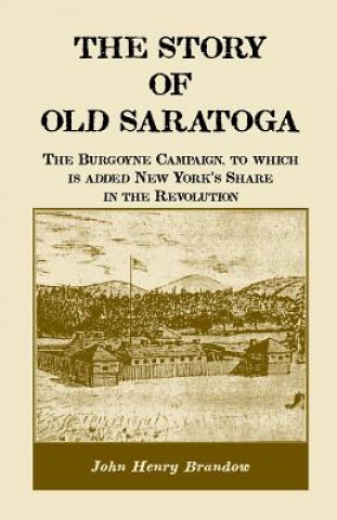 Книга Story of Old Saratoga John Henry Brandow