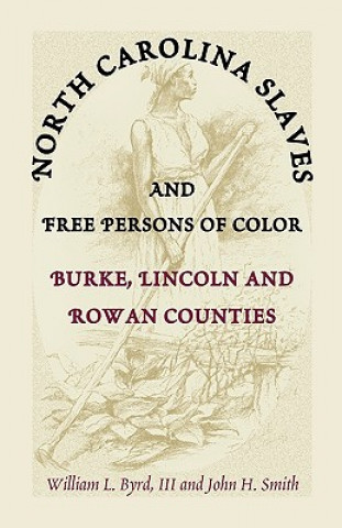 Könyv North Carolina Slaves and Free Persons of Color Smith