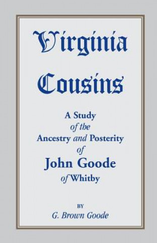 Kniha Virginia Cousins G Brown Goode