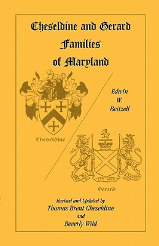 Книга Cheseldine and Gerard Families of Maryland Edwin Warfield Beitzell