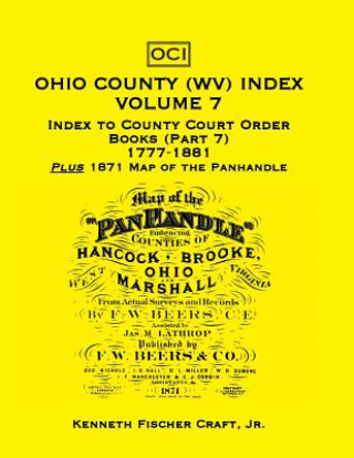 Libro Ohio County (West Virginia) Index, Volume 7 Jr Kenneth Fischer Craft