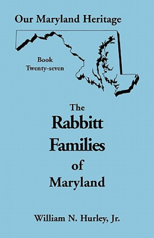 Carte Our Maryland Heritage, Book 27 Hurley