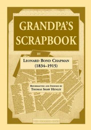 Carte Grandpa's Scrapbook Leonard Bond Chapman