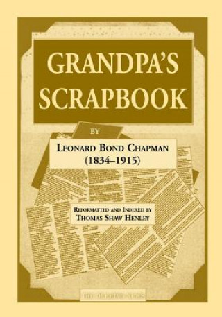 Buch Grandpa's Scrapbook Leonard Bond Chapman