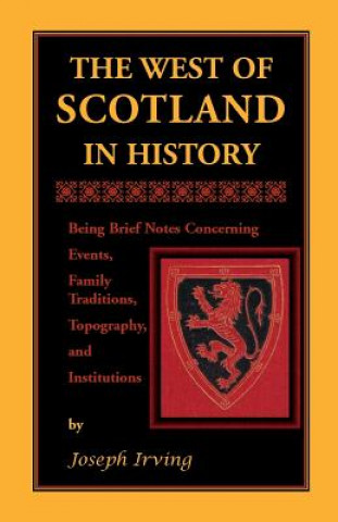 Carte West of Scotland in History Joseph Irving