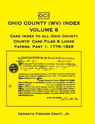 Libro Ohio County (West Virginia) Index, Volume 8 Jr Kenneth Fischer Craft