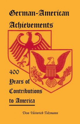 Könyv German-American Achievements Don Heinrich Tolzmann