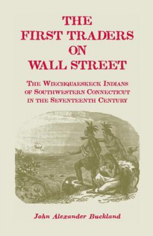 Knjiga First Traders on Wall Street John Alexander Buckland