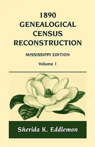 Buch 1890 Genealogical Census Reconstruction Sherida K Eddlemon