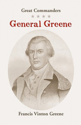 Kniha Great Commanders Francis Vinton Greene