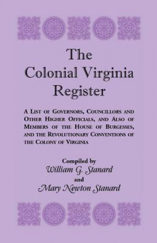 Kniha Colonial Virginia Register Mary Newton Stanard