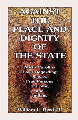 Book Against the Peace and Dignity of the State Byrd