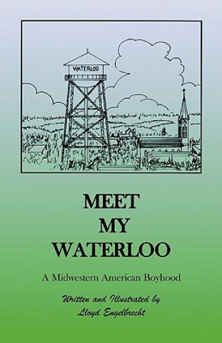 Libro Meet My Waterloo Lloyd Engelbrecht