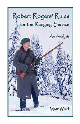 Buch Robert Rogers' Rules for the Ranging Service Matt Wulff