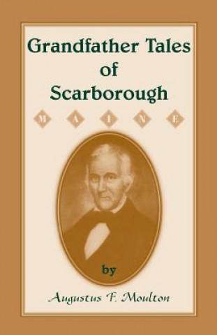 Carte Grandfather Tales of Scarborough Augustus F Moulton