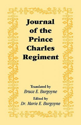Carte Journal of the Prince Charles Regiment Marie E. Burgoyne