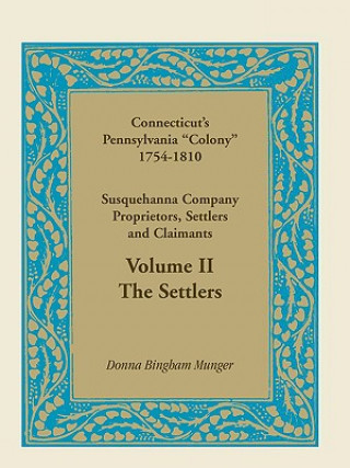 Livre Connecticut's Pennsylvania Colony Donna B Munger