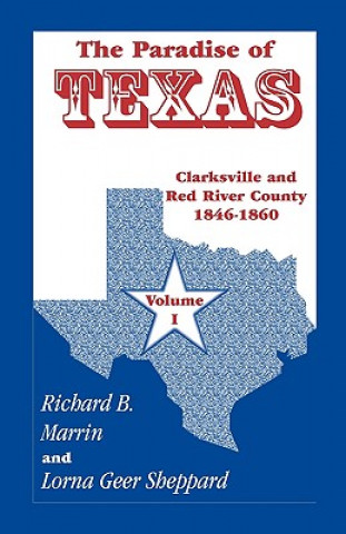 Kniha Paradise of Texas, Volume 1 Lorna Geer Sheppard