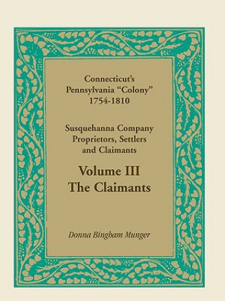Könyv Connecticut's Pennsylvania Colony Donna B Munger