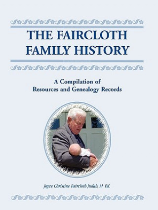 Könyv Faircloth Family History Joyce Christine Fair Judah